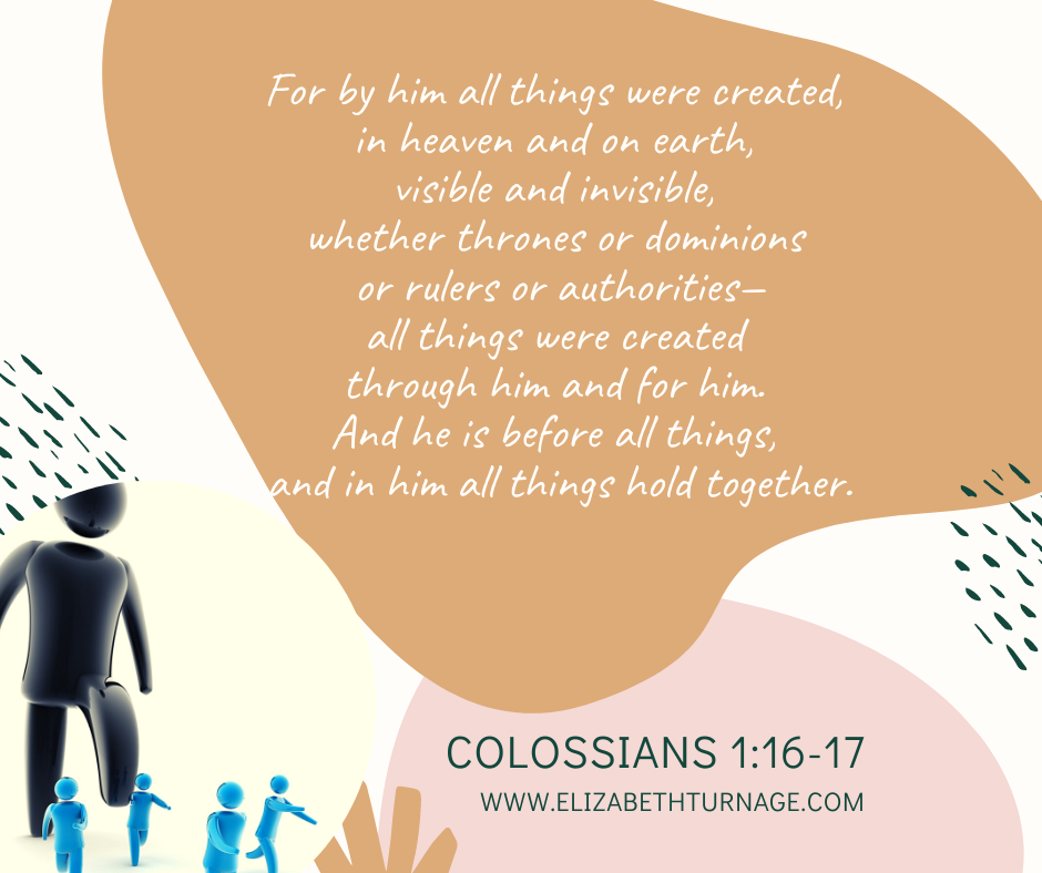 Colossians 1:16-17