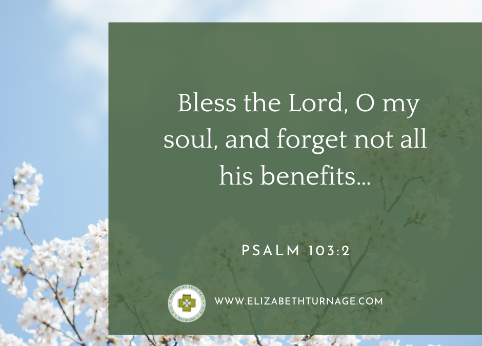 A Prayer about All of the Lord’s Benefits