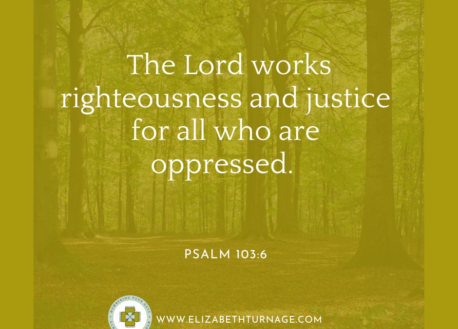 A Prayer about Righteousness and Justice for the Oppressed