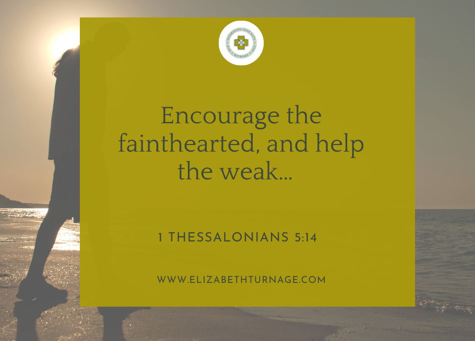 A Prayer about Encouraging the Faint-Hearted