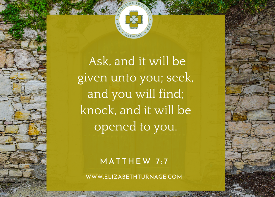 A Prayer about Asking, Seeking, and Knocking