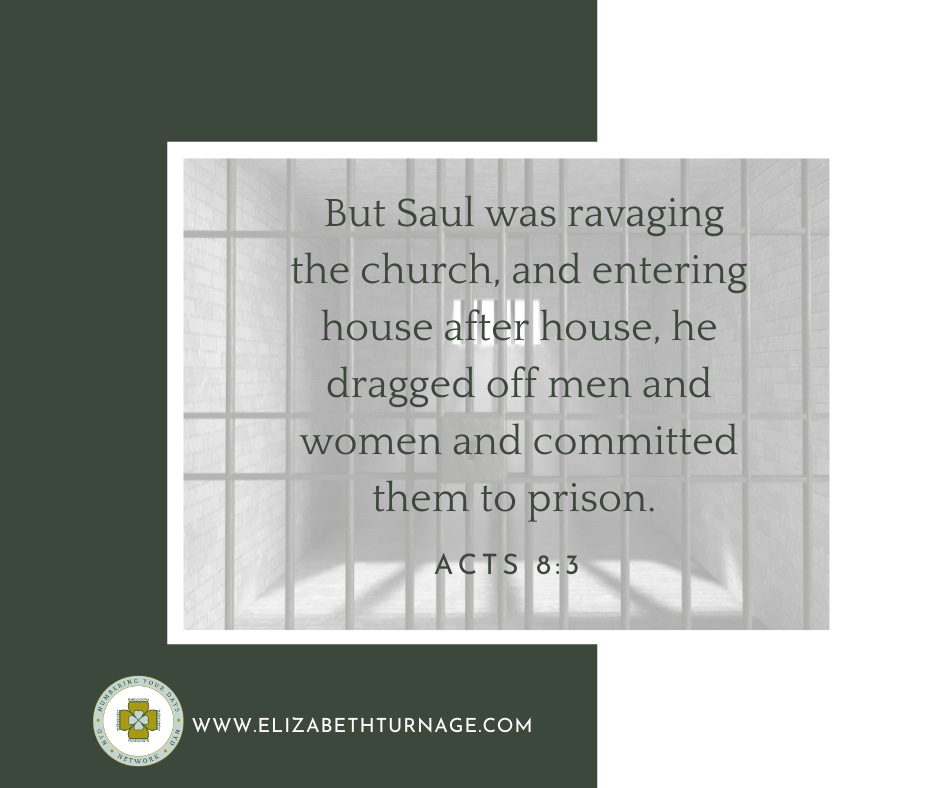 But Saul was ravaging the church, and entering house after house, he dragged off men and women and committed them to prison. Acts 8:3