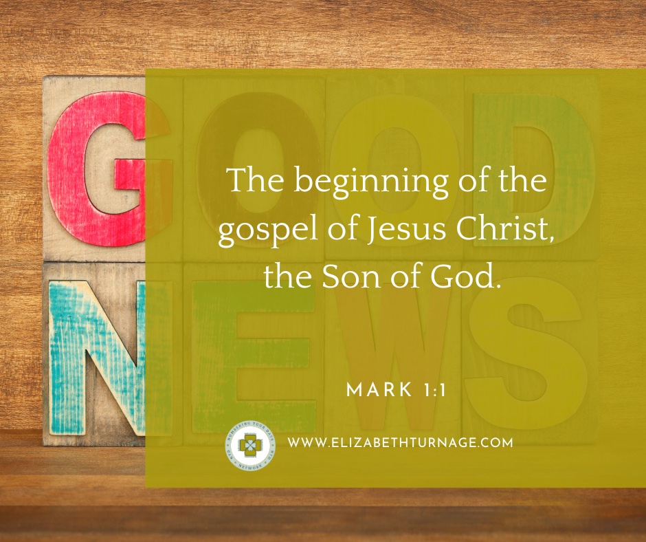 The beginning of the gospel of Jesus Christ, the Son of God. Mark 1:1