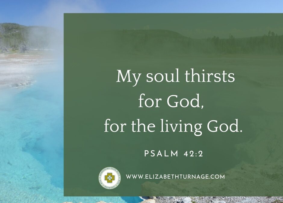 A Prayer about Our Soul-Thirst